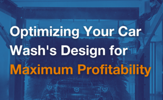 Optimizing Your Car Wash’s Design for Maximum Profitability